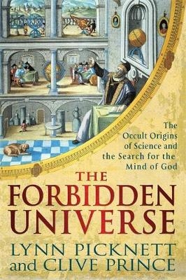 Forbidden Universe -  Lynn Picknett,  Clive Prince