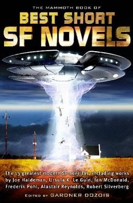 Mammoth Book of the Best Short SF Novels -  Gardner Dozois