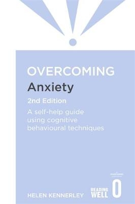 Overcoming Anxiety -  Helen Kennerley