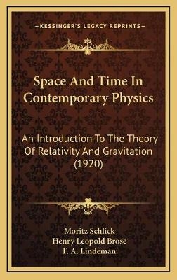 Space And Time In Contemporary Physics - Moritz Schlick