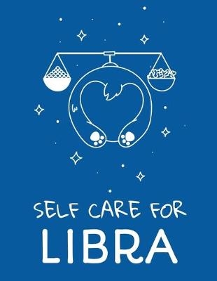 Self Care For Libra - Patricia Larson