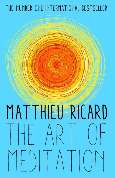 The Art of Meditation -  Matthieu Ricard