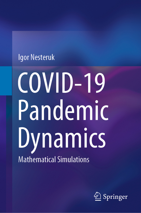 COVID-19 Pandemic Dynamics - Igor Nesteruk