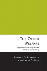 The Other Welfare - Berkowitz, Edward D.; DeWitt, Larry