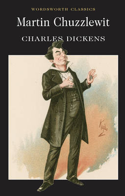 Martin Chuzzlewit -  Charles Dickens