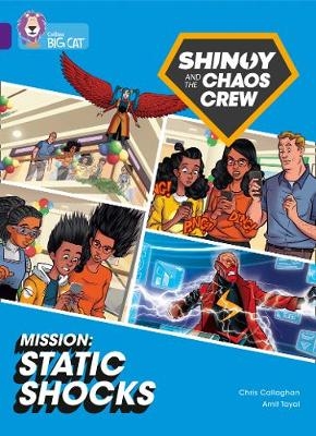 Shinoy and the Chaos Crew Mission: Static Shocks - Chris Callaghan