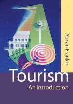 Tourism -  Adrian Franklin