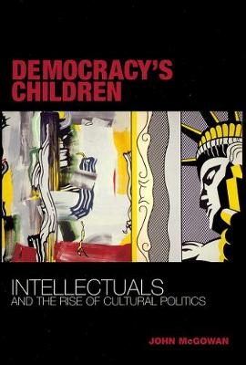 Democracy's Children - John McGowan