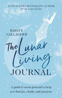 The Lunar Living Journal - Kirsty Gallagher