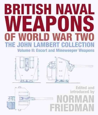 British Naval Weapons of World War Two - 