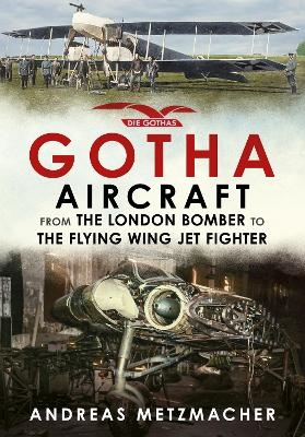 Gotha Aircraft - Andreas Metzmacher