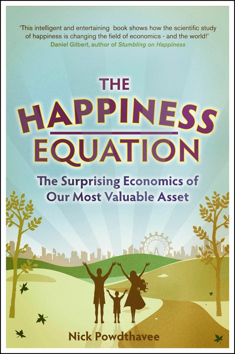 The Happiness Equation -  Nick Powdthavee