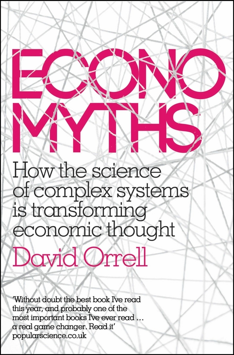 Economyths -  David Orrell