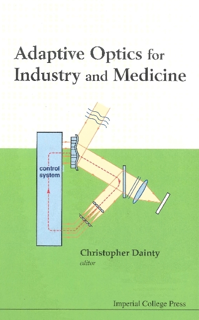 ADAPTIVE OPTICS FOR INDUSTRY & MEDICINE - 