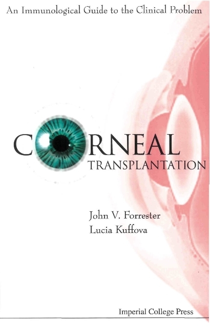 CORNEAL TRANSPLANTATION [W/ CD] - John V Forrester, Lucia Kuffova