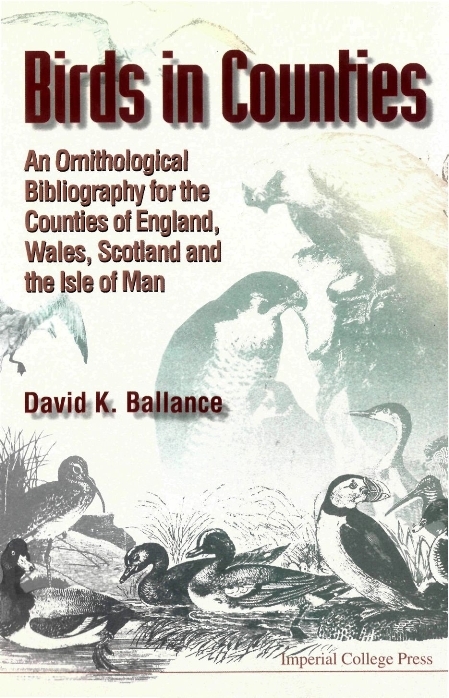 BIRDS IN COUNTIES:ORNOTHOLOGICAL BIBL... - David K Ballance