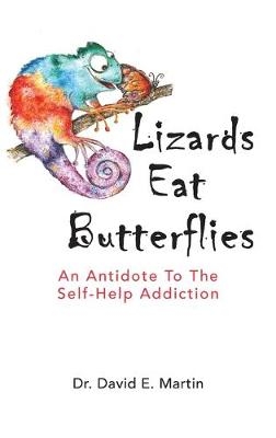 Lizards Eat Butterflies - David Martin, Kim Martin