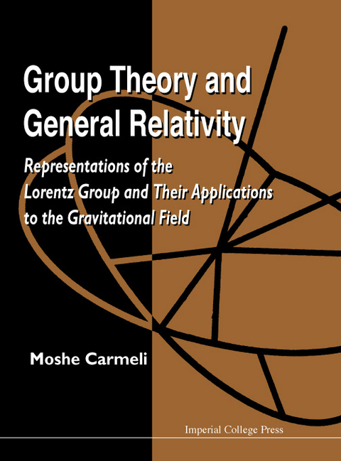 GROUP THEORY AND GENERAL RELATIVITY - Moshe Carmeli