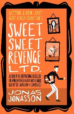 Sweet Sweet Revenge Ltd. - Jonas Jonasson