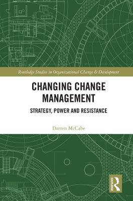 Changing Change Management - Darren McCabe