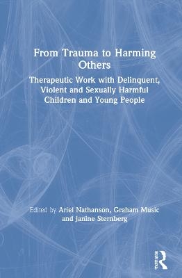 From Trauma to Harming Others - 