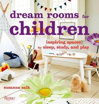 Dream Rooms for Children - Susanna Salk