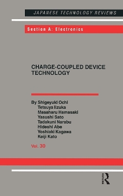 Charge-Coupled Device Technology - Shigeyuki Ochi, Tetsuya Iizuka, Masaharu Hamasaki, Yasushi Sato, Tadakuni Narabu