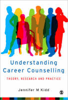 Understanding Career Counselling -  Jennifer M Kidd