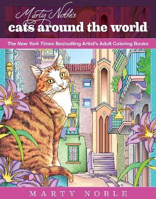 Marty Noble's Cats Around the World - Marty Noble