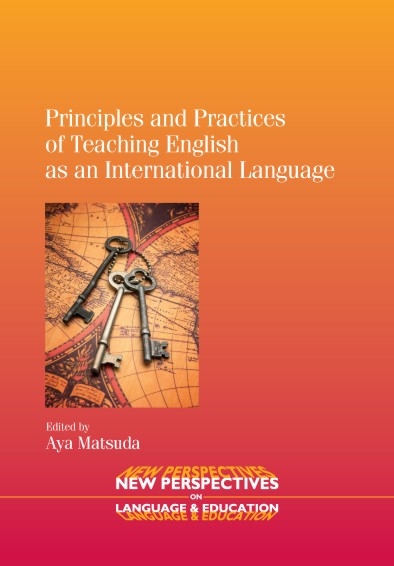 Principles and Practices of Teaching English as an International Language - 