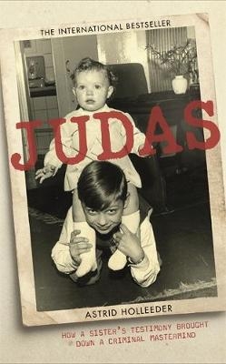 Judas - Astrid Holleeder