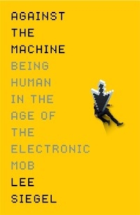 Against The Machine - Lee Siegel