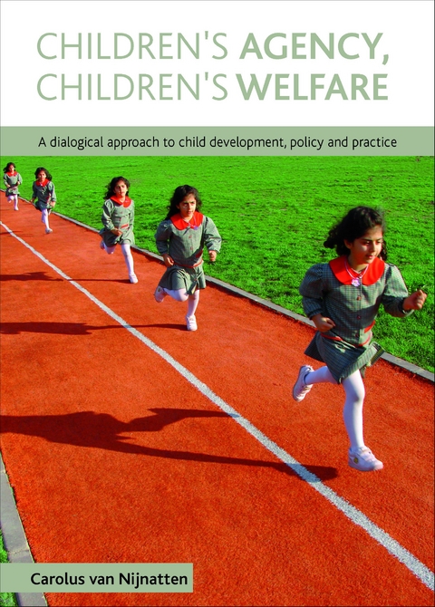 Children's Agency, Children's Welfare -  Carolus van Nijnatten