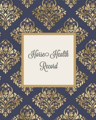 Horse Health Record - Amy Newton