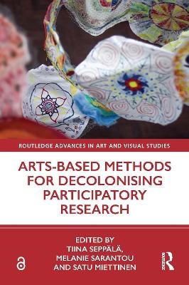 Arts-Based Methods for Decolonising Participatory Research - 