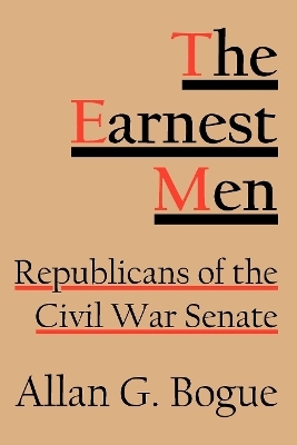 The Earnest Men - Allan G. Bogue