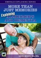 Explaining Alzheimer's and Dementia -  David Moore