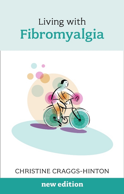 Living with Fibromyalgia -  Christine Craggs-Hinton