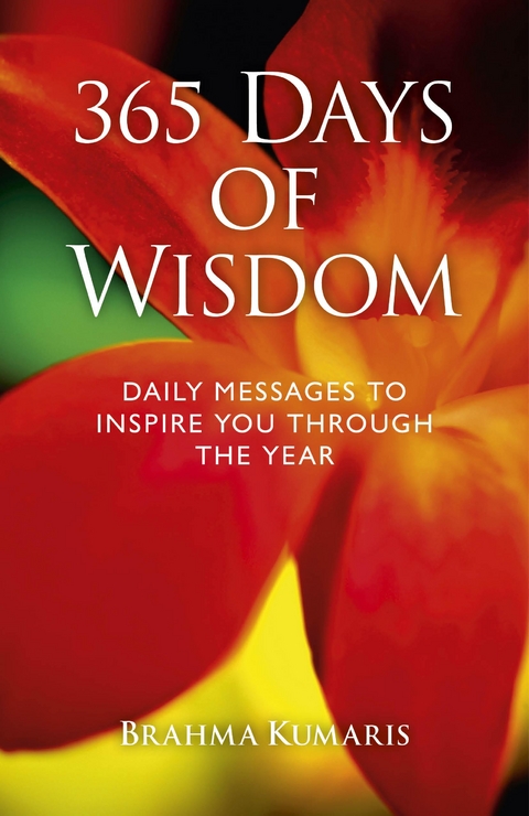 365 Days of Wisdom -  Dadi Janki