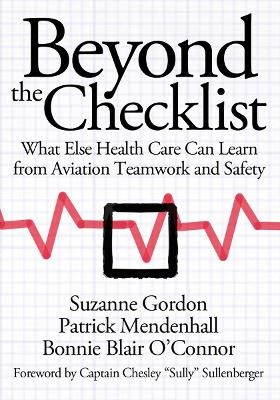 Beyond the Checklist - Suzanne Gordon, Patrick Mendenhall, Bonnie Blair O'toole