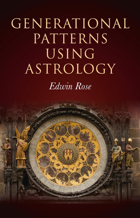 Generational Patterns Using Astrology -  Edwin Rose