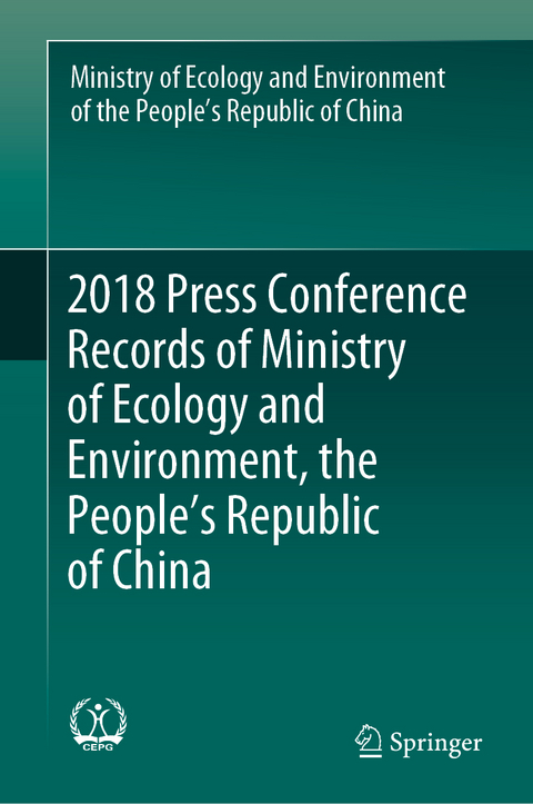 2018 Press Conference Records of Ministry of Ecology and Environment, the People’s Republic of China -  Ministry of Ecology and Environment