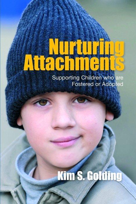 Nurturing Attachments - Kim S. Golding