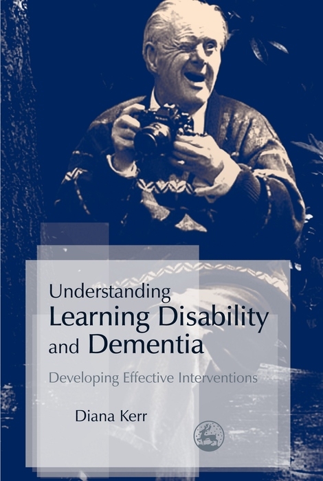 Understanding Learning Disability and Dementia -  Diana Kerr