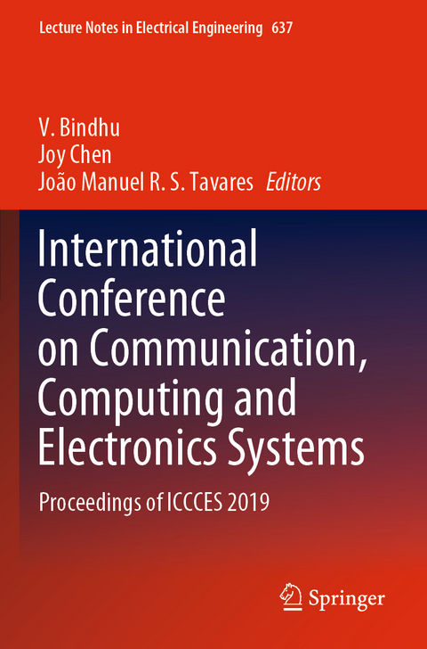 International Conference on Communication, Computing and Electronics Systems - 