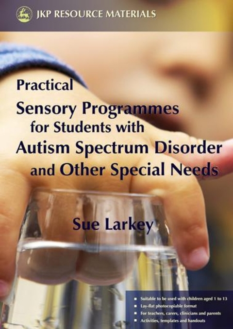 Practical Sensory Programmes -  Sue Larkey