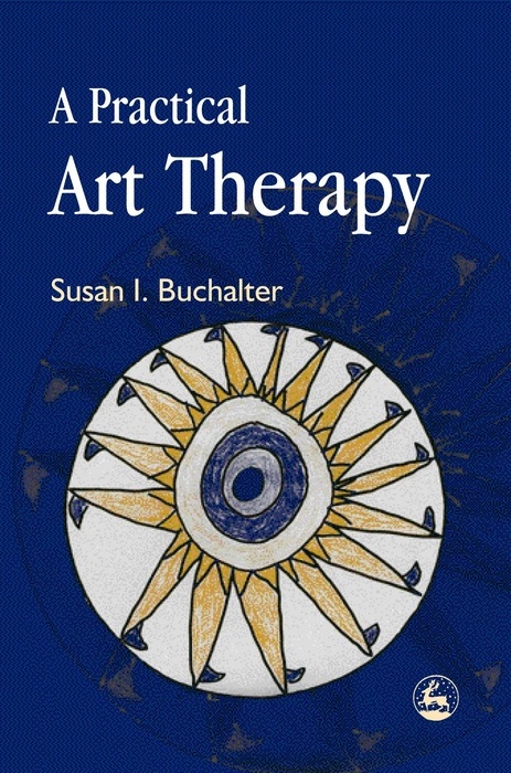 Practical Art Therapy -  Susan Buchalter