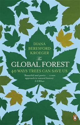 Global Forest -  Diana Beresford Kroeger