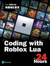 Coding with Roblox Lua in 24 Hours -  Official Roblox Books(Pearson)