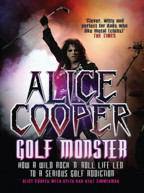 Alice Cooper: Golf Monster -  Alice Cooper